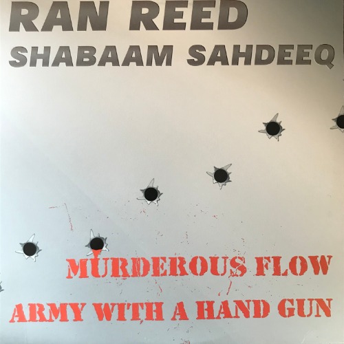 Ran Reed &amp; Shabaam Sahdeeq - Murderous Flow / Army With A Hand Gun