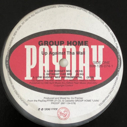 Group Home - Up Against Tha Wall / Inna City Life