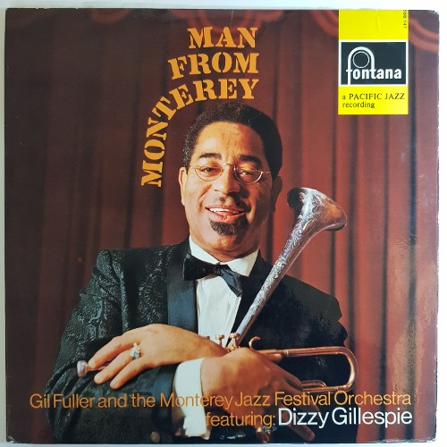 Gil Fuller And The Monterey Jazz Festival Orchestra - Man From Monterey