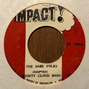 Mighty Cloud Band - The Same Folks