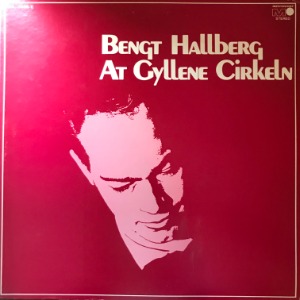 Bengt Hallberg - At Gyllene Cirkeln