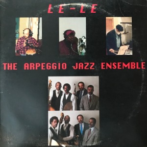 The Arpeggio Jazz Ensemble - Le - Le