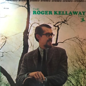 The Roger Kellaway Trio - The Roger Kellaway Trio