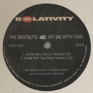 The Beatnuts - Hit Me With That
