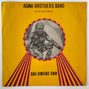 Agwa Brothers Band - Ndi Nwere Ego