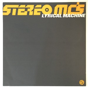 Stereo MC&#039;s - Lyrical Machine