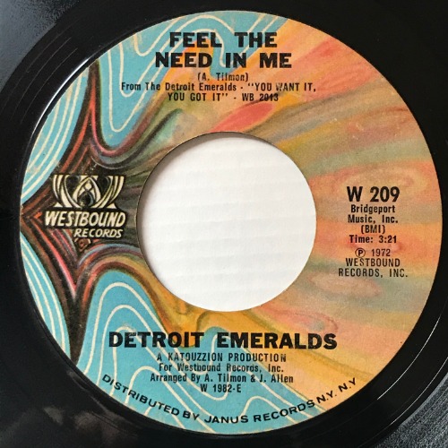 Detroit Emeralds - Feel The Need In Me / There&#039;s A Love For Me Somewhere