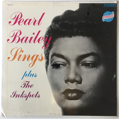 Pearl Bailey Plus The Inkspots - Pearl Bailey Sings Plus The Inkspots