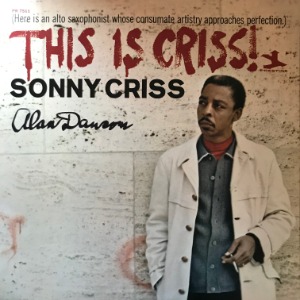 Sonny Criss - This Is Criss!