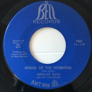 Merrilee Rush &amp; The Turnabouts - Angel Of The Morning / Reap What You Sow