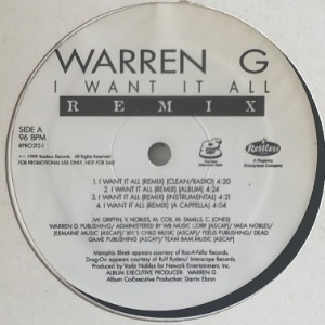 Warren G - I Want It All (Remix) / We Got That