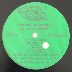 Dontay - Da Ded Beatz! (Only Da&#039; Half EP Vol 1)