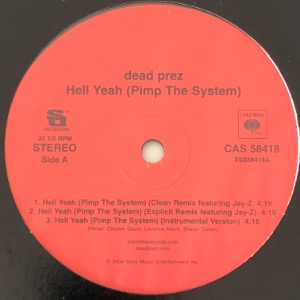 dead prez - Hell Yeah (Pimp The System) (Remix)