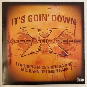 X-Ecutioners Featuring Mike Shinoda and Mr. Hahn - It&#039;s Goin&#039; Down
