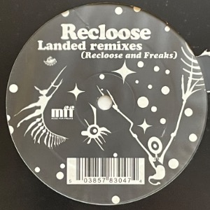 Recloose - Landed Remixes (Recloose And Freaks)