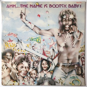 Bootsy&#039;s Rubber Band - Ahh...The Name Is Bootsy, Baby!