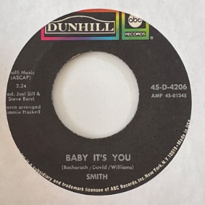 Smith - Baby It&#039;s You / I Don&#039;t Believe (I Believe)