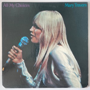 Mary Travers - All My Choices