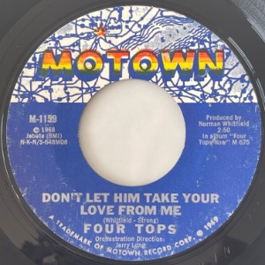 Four Tops - Don&#039;t Let Him Take Your Love From Me