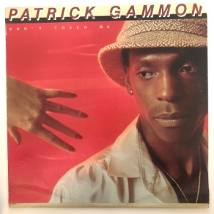 Patrick Gammon - Don&#039;t Touch Me