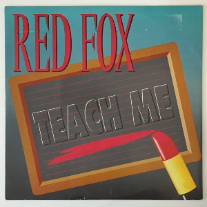 Red Fox - Teach Me